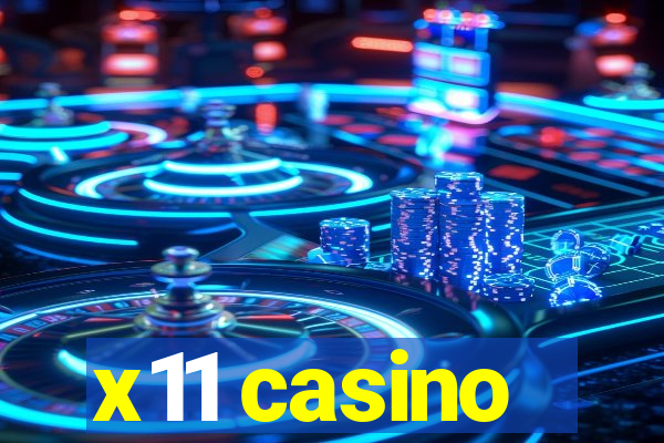 x11 casino